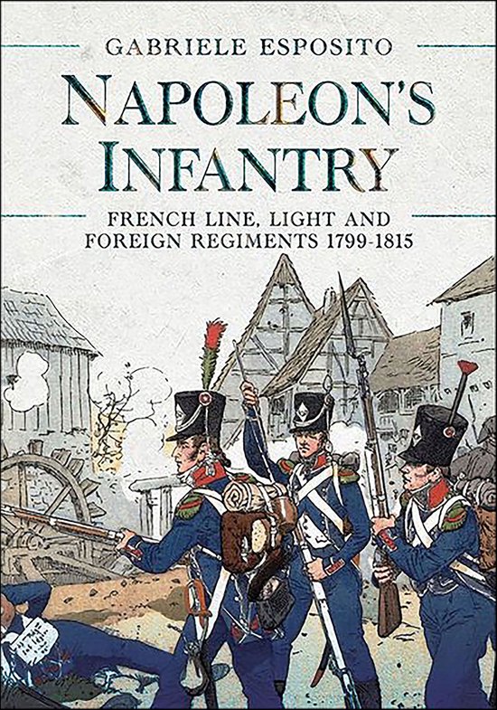 Napoleon's Infantry