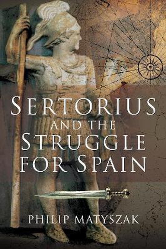 Sertorius and the Struggle for Spain