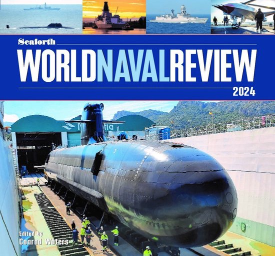 Seaforth World Naval Review