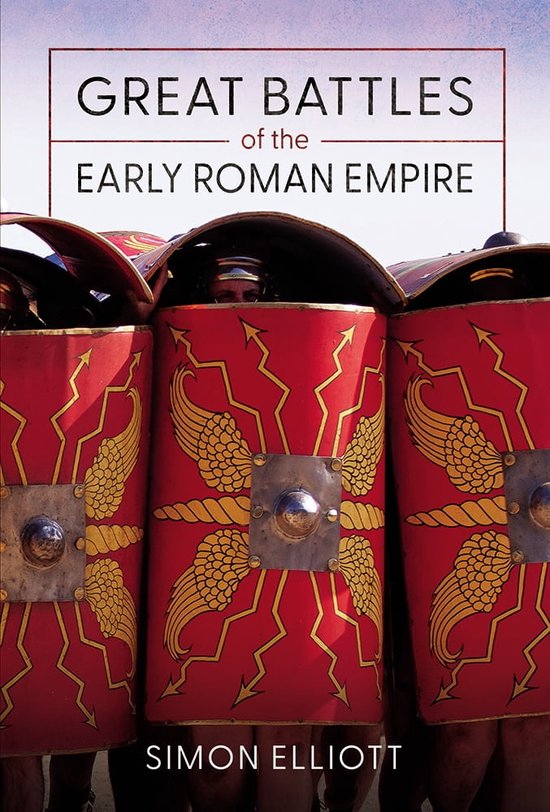 Great Battles of the Early Roman Empire