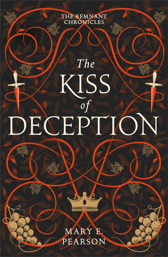 The Remnant Chronicles - The Kiss of Deception