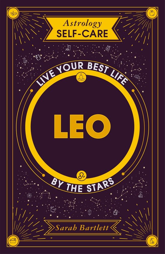 Astrology Self-Care - Astrology Self-Care: Leo