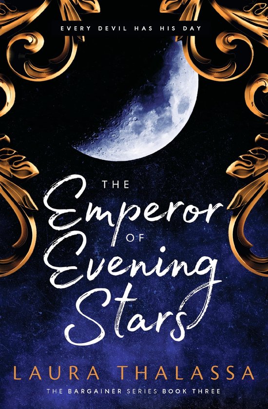 The Bargainer Series - The Emperor of Evening Stars