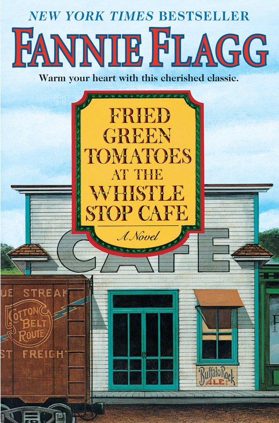 Fried Green Tomatoes At The Whistle Stop Cafe