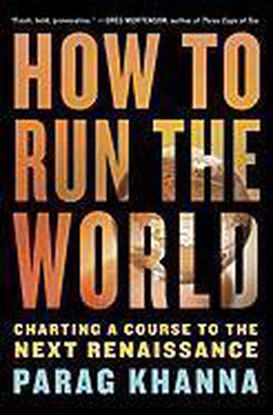 How To Run The World