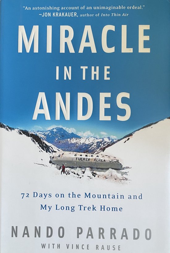 Miracle in the Andes