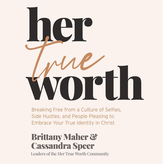 Her True Worth