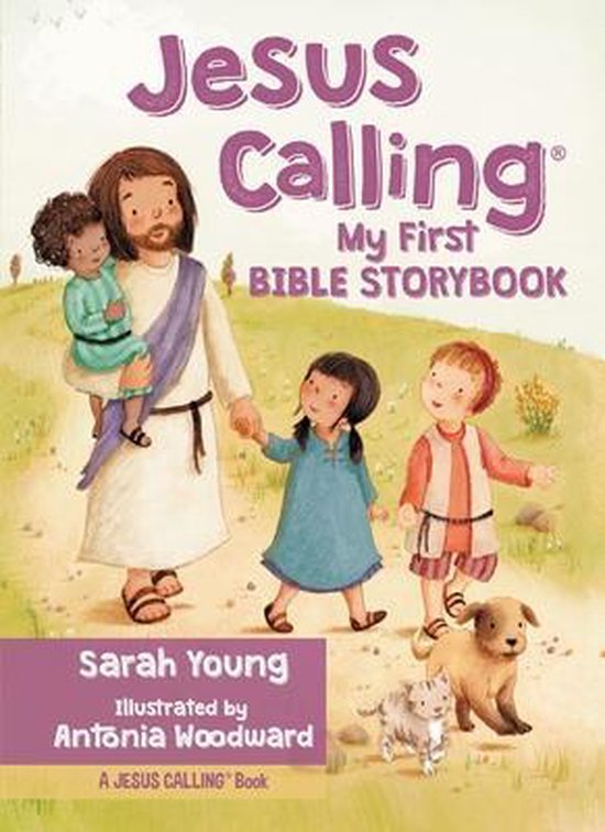 Jesus Calling - Jesus Calling My First Bible Storybook