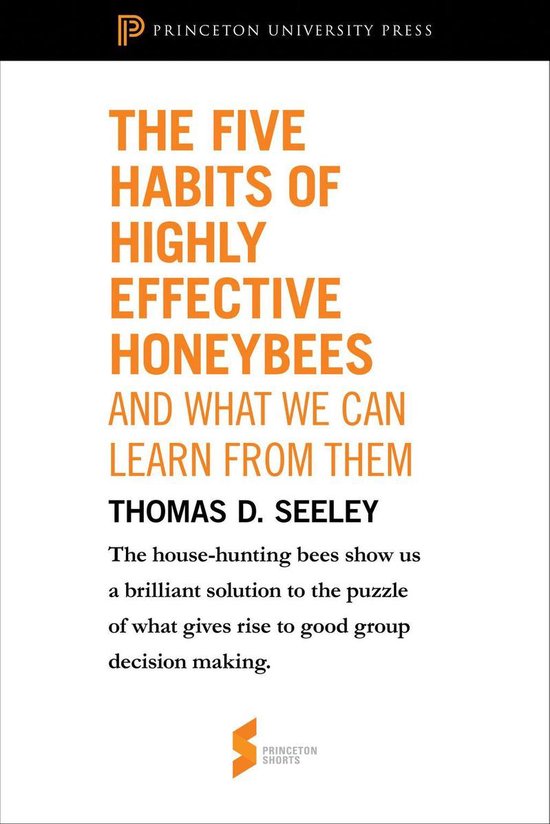 The Five Habits of Highly Effective Honeybees (And What We Can Learn from Them)