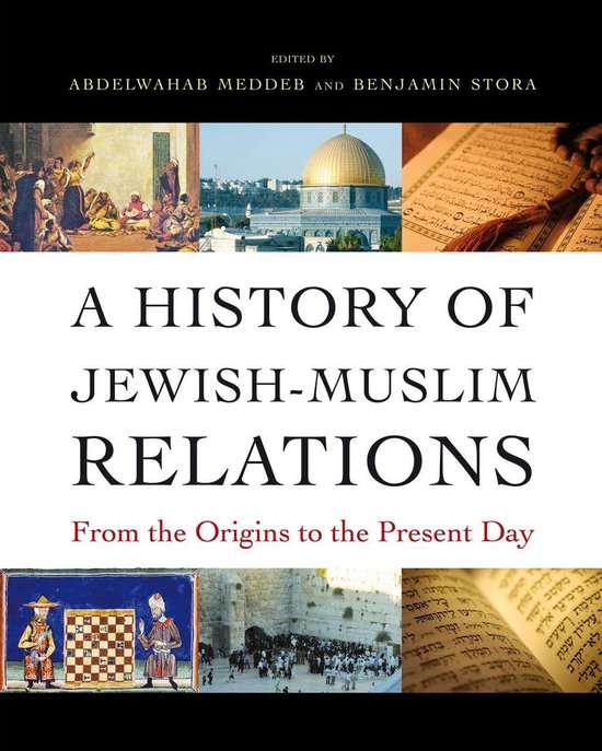 A History of Jewish-Muslim Relations