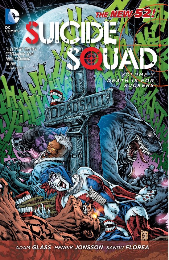 Suicide Squad Vol 3 Death Is For Suckers