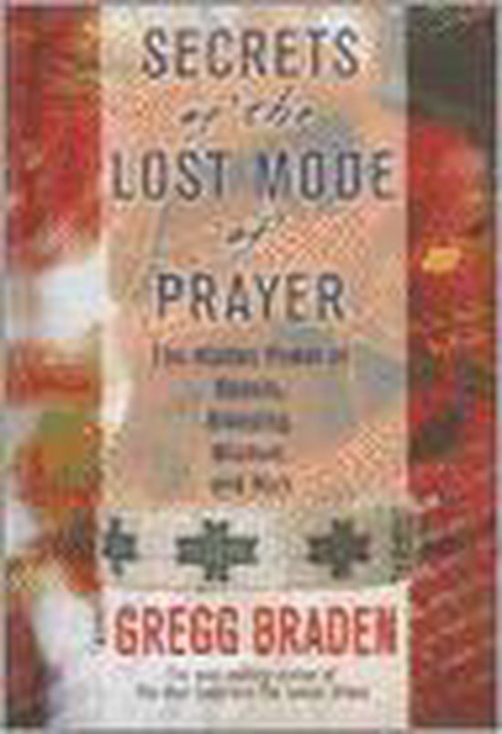 Secrets of the Lost Mode of Prayer