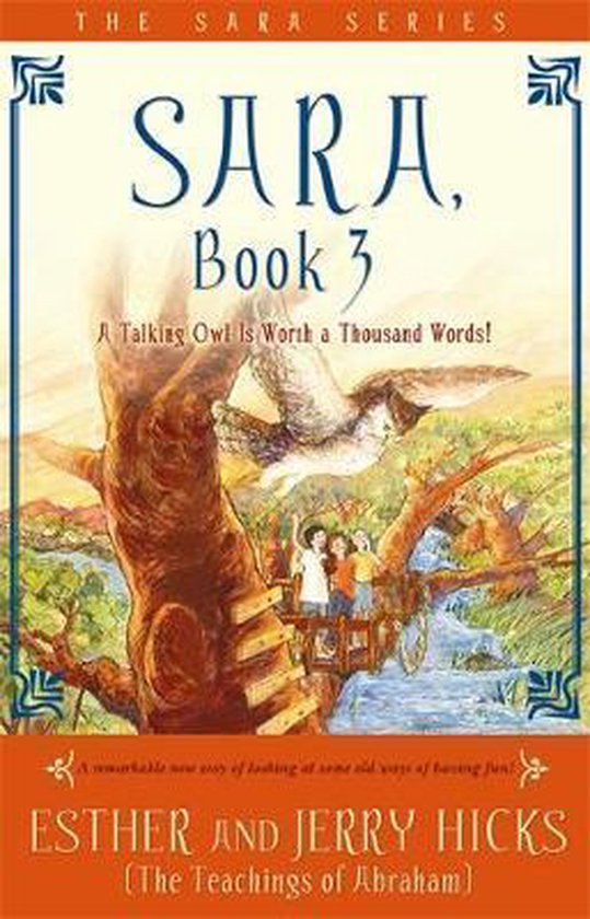 Sara, Book 3: A Talking Owl Is Worth a Thousand Words!