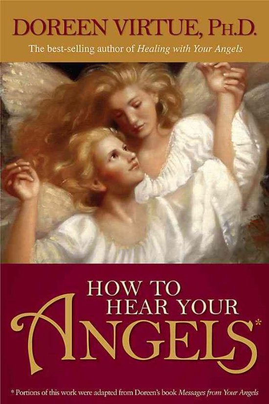 How to Hear Your Angels