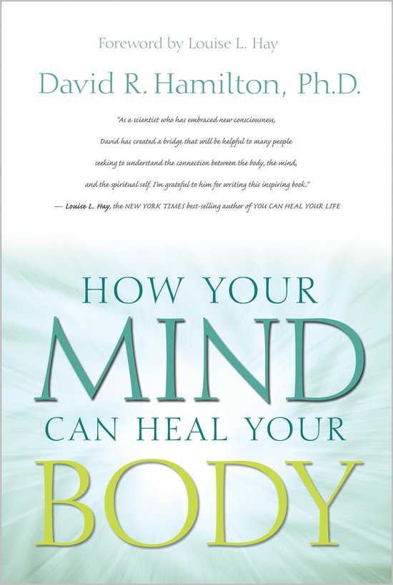 How Your Mind Can Heal Your Body