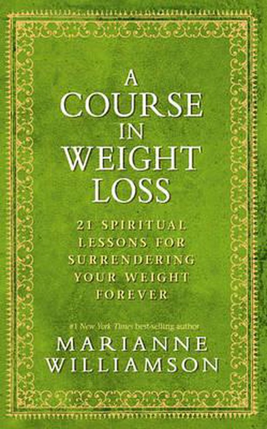 A Course In Weight Loss