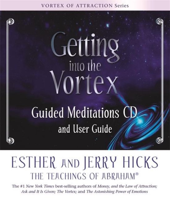 Getting into the Vortex Guided Meditations