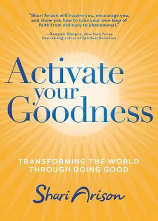 Activate Your Goodness