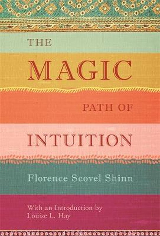 The Magic Path of Intuition