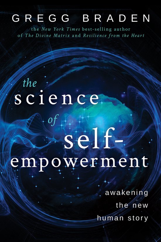 The Science of SelfEmpowerment Awakening the New Human Story