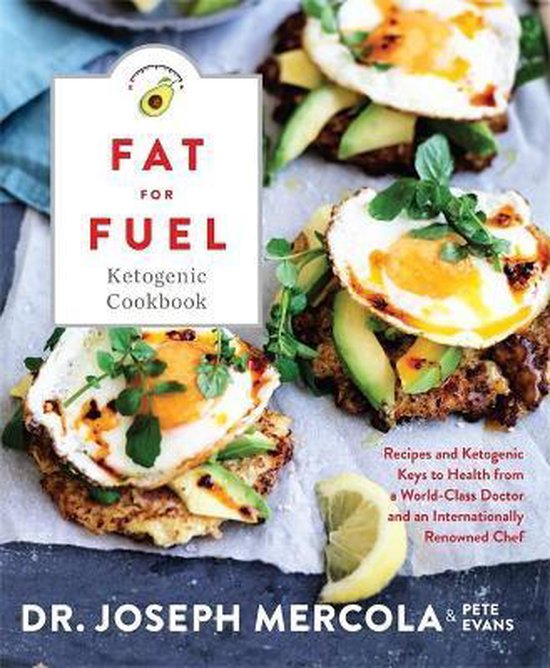 Fat for Fuel Ketogenic Cookbook