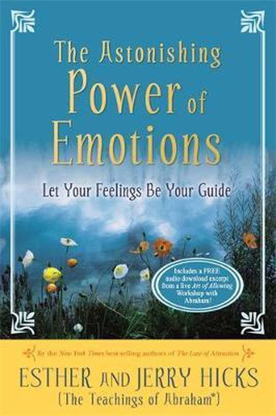 The Astonishing Power of Emotions