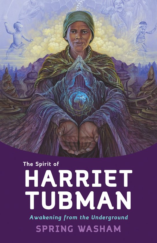 The Spirit of Harriet Tubman