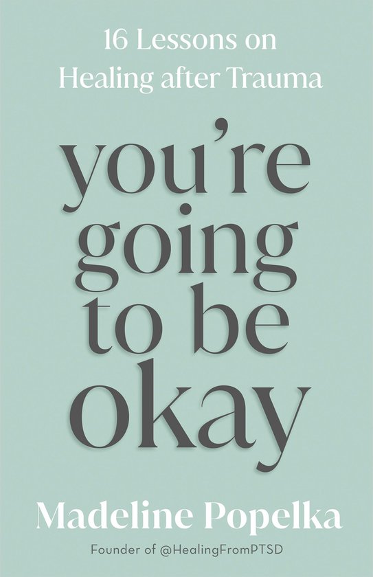 You're Going to Be Okay