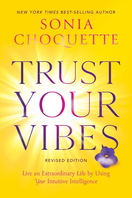 Trust Your Vibes (Revised Edition)