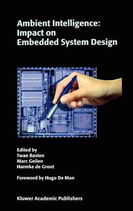 Ambient Intelligence: Impact on Embedded System Design