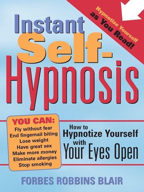 Instant Self-Hypnosis