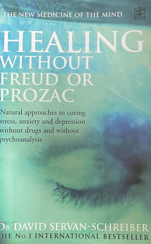 Healing without Freud or Prozac