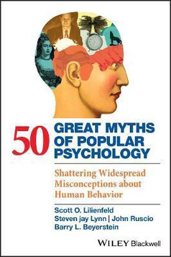 50 Great Myths Of Popular Psychology