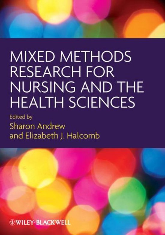 Mixed Methods Research For Nursing And The Health Sciences