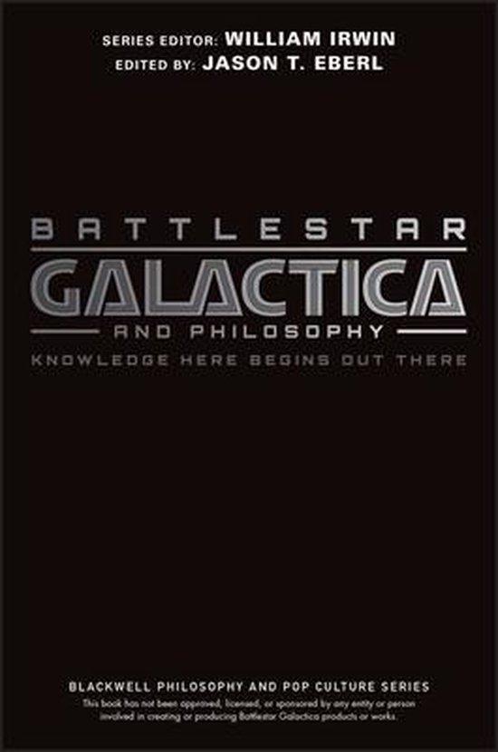 Battlestar Galactica and Philosophy / druk 1