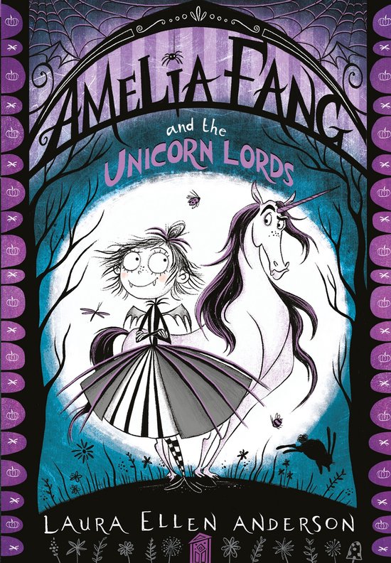 Amelia Fang and the Unicorn Lords