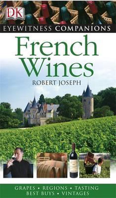 Eyewitness Companions French Wine