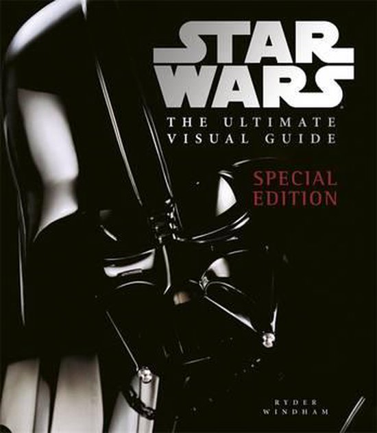 Star Wars The Ultimate Visual Guide