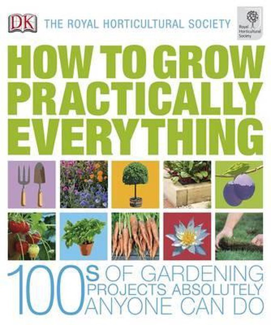 Rhs How To Grow Practically Everything