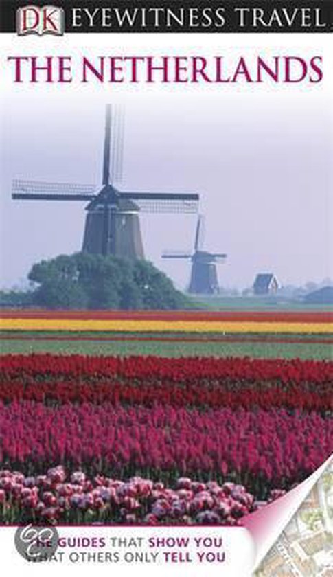 DK Eyewitness Travel Guide: The Netherlands