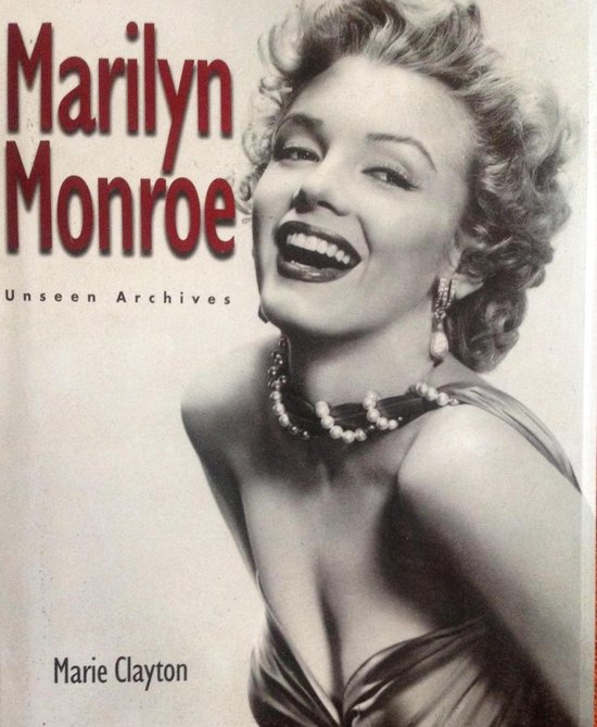 Marilyn Monroe Unseen Archives