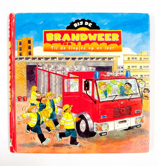 Bij de brandweer