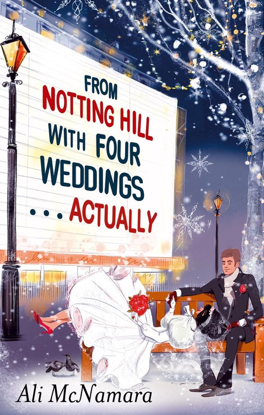 The Notting Hill Series 3 - From Notting Hill with Four Weddings . . . Actually