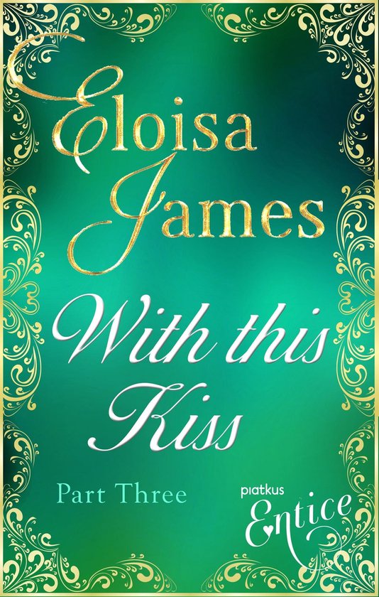 Colin's Story 3 - With This Kiss: Part Three