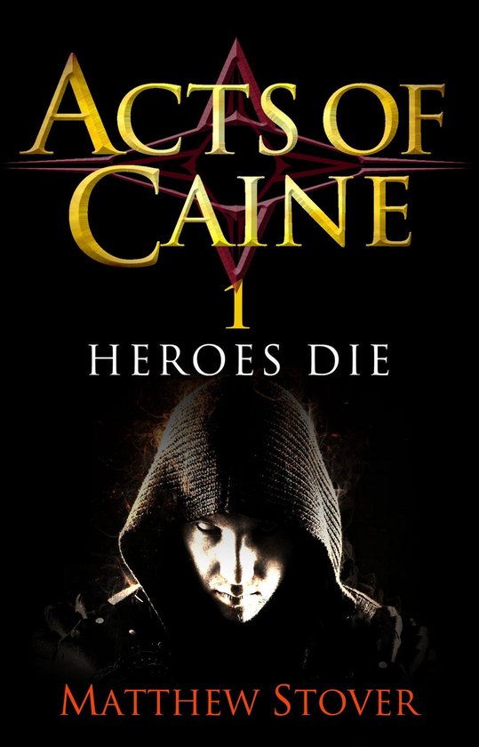 Acts of Caine 1 - Heroes Die