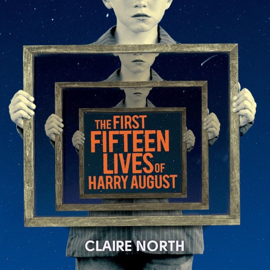 The First Fifteen Lives of Harry August