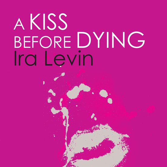 A Kiss Before Dying