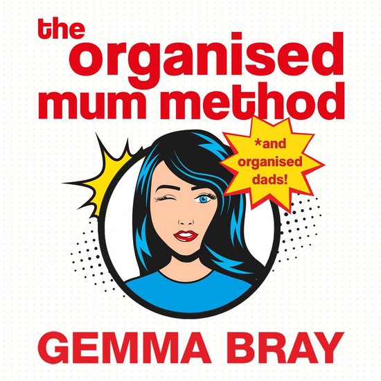 The Organised Mum Method