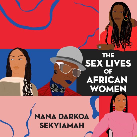 The Sex Lives of African Women