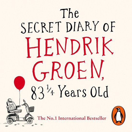 The Secret Diary of Hendrik Groen, 831/4 Years Old